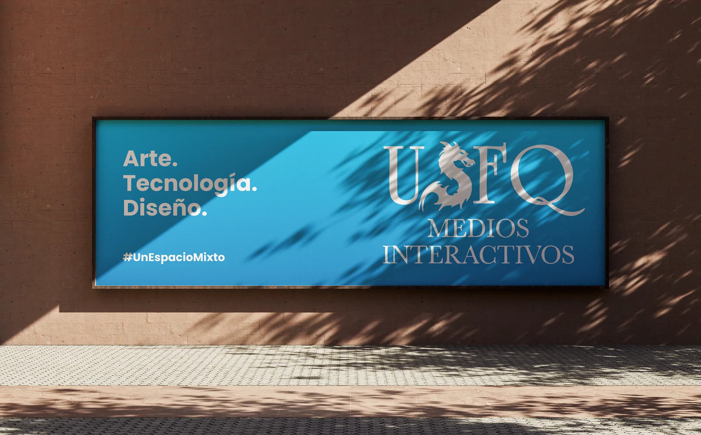 A USFQ Medios Interactivos billboard reading Arte. Tecnología. Diseño.